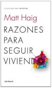 Libro "Razones para seguir viviendo" de Matt Haig. Foto cedida por la editorial.