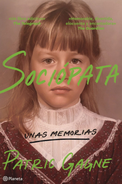 Patric Gagne sociópata 