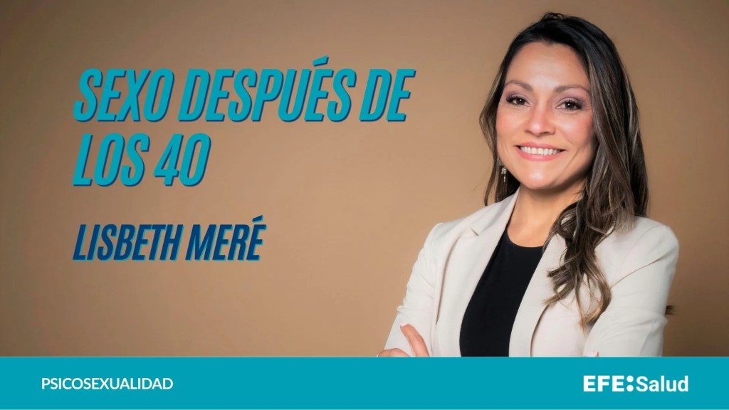 Lisbeth y el sexo después de los 40